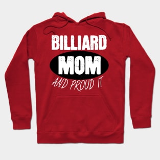 Billiard mom and proud it Hoodie